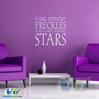 A Girl Without Freckles... Vinyl Wall Decal
