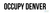 Denver - Custom City Occupy Movement Vinyl Decal Sticker