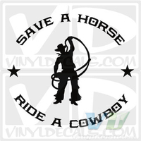 Save a Horse Ride a Cowboy Vinyl Decal 3