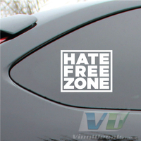 Hate Free Zone Vinyl Decal Sticker