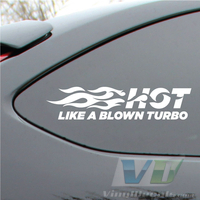 Hot like a blown turbo Vinyl Decal Sticker
